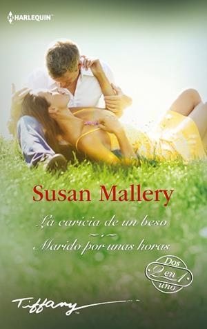 LA CARICIA DE UN BESO/MARIDO POR UNAS HORAS | 9788411056557 | MALLERY,SUSAN | Libreria Geli - Librería Online de Girona - Comprar libros en catalán y castellano