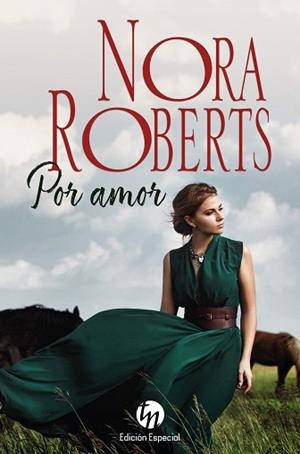 POR AMOR | 9788411056212 | ROBERTS,NORA | Llibreria Geli - Llibreria Online de Girona - Comprar llibres en català i castellà