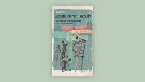 QUÉ PINTO AQUÍ? | 9788418826429 | PIN,GALA | Libreria Geli - Librería Online de Girona - Comprar libros en catalán y castellano