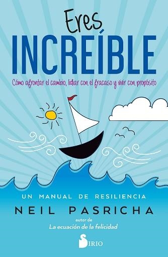 ERES INCREÍBLE | 9788418531842 | PASRICHA,NEIL | Llibreria Geli - Llibreria Online de Girona - Comprar llibres en català i castellà
