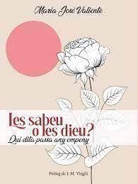 LES SABEU O LES DIEU? | 9788412017083 | VALIENTE,MARIA JOSÉ | Libreria Geli - Librería Online de Girona - Comprar libros en catalán y castellano