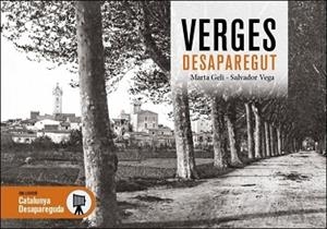 VERGES DESAPAREGUT | 9788419239228 | VEGA FERRER,SALVADOR/GELI CANÉ,MARTA | Llibreria Geli - Llibreria Online de Girona - Comprar llibres en català i castellà