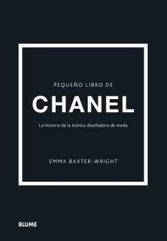 PEQUEÑO LIBRO DE CHANEL | 9788418725692 | BAXTER-WRIGHT,EMMA | Libreria Geli - Librería Online de Girona - Comprar libros en catalán y castellano