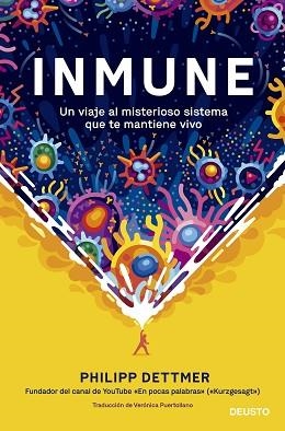 INMUNE.UN VIAJE AL MISTERIOSO SISTEMA QUE TE MANTIENE VIVO | 9788423433537 | DETTMER,PHILIPP | Libreria Geli - Librería Online de Girona - Comprar libros en catalán y castellano