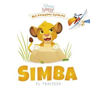 DISNEY BABY.SIMBA EL TRAVIESO | 9788418939242 | DISNEY | Llibreria Geli - Llibreria Online de Girona - Comprar llibres en català i castellà
