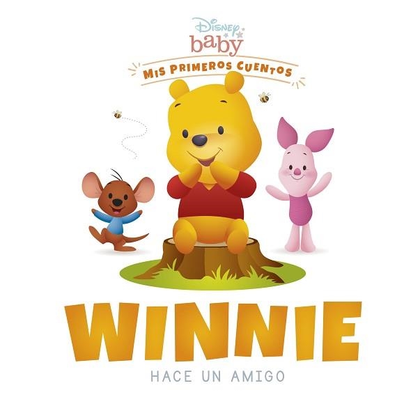 DISNEY BABY.WINNIE HACE UN AMIGO | 9788418939266 | DISNEY | Libreria Geli - Librería Online de Girona - Comprar libros en catalán y castellano