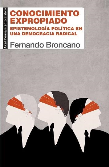 CONOCIMIENTO EXPROPIADO  | 9788446049951 | BRONCANO,FERNANDO | Libreria Geli - Librería Online de Girona - Comprar libros en catalán y castellano