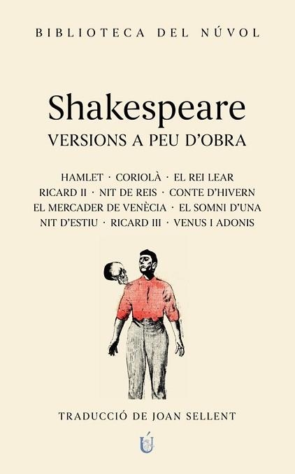 SHAKESPEARE.VERSIONS A PEU D'OBRA(TRADUCCIO JOAN SALLENT) | 9788417455422 | SHAKESPEARE | Llibreria Geli - Llibreria Online de Girona - Comprar llibres en català i castellà