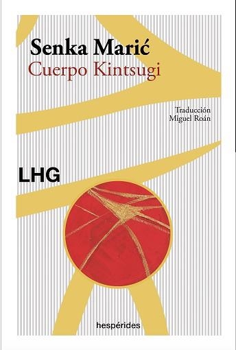 CUERPO KINTSUGI | 9788418657160 | MARIC,SENKA | Libreria Geli - Librería Online de Girona - Comprar libros en catalán y castellano