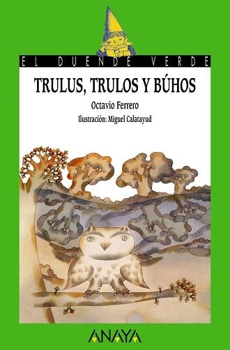 TRULUS,TRULOS Y BÚHOS | 9788469891230 | FERRERO,OCTAVIO | Libreria Geli - Librería Online de Girona - Comprar libros en catalán y castellano