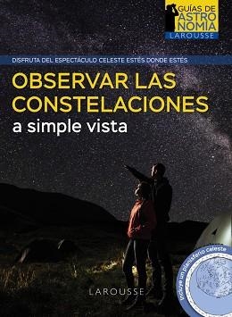OBSERVAR LAS CONSTELACIONES A SIMPLE VISTA | 9788418882951 | BURILLIER,HERVÉ | Libreria Geli - Librería Online de Girona - Comprar libros en catalán y castellano