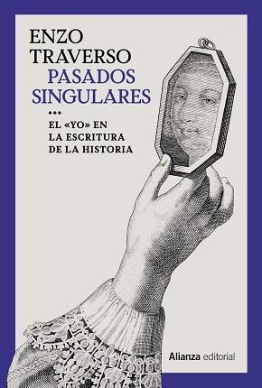 PASADOS SINGULARES | 9788413627441 | TRAVERSO,ENZO | Libreria Geli - Librería Online de Girona - Comprar libros en catalán y castellano