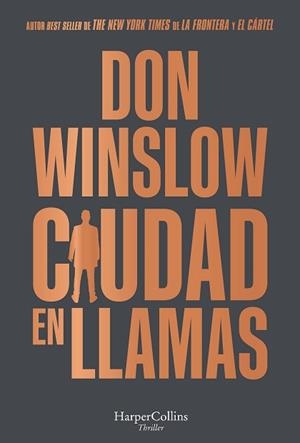CIUDAD EN LLAMAS | 9788491396475 | WINSLOW,DON | Llibreria Geli - Llibreria Online de Girona - Comprar llibres en català i castellà