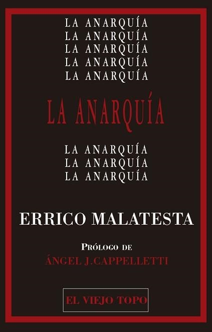 LA ANARQUÍA | 9788419200105 | MALATESTA, ERRICO | Llibreria Geli - Llibreria Online de Girona - Comprar llibres en català i castellà
