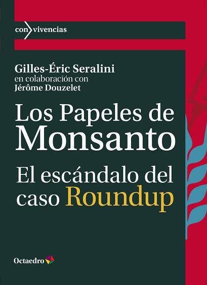 LOS PAPELES DE MONSANTO | 9788419023100 | SERALINI,GILLES-ÉRIC/DOUZELET,JÉRÔME | Libreria Geli - Librería Online de Girona - Comprar libros en catalán y castellano