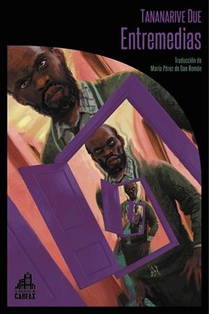 ENTREMEDIAS | 9788412281361 | DUE,TANANARIVE | Libreria Geli - Librería Online de Girona - Comprar libros en catalán y castellano