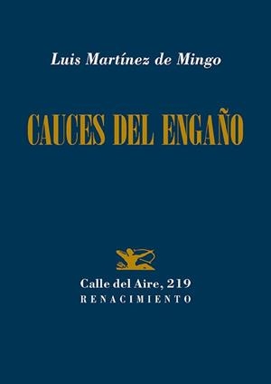 CAUCES DEL ENGAÑO | 9788419231178 | MARTÍNEZ DE MINGO,LUIS | Llibreria Geli - Llibreria Online de Girona - Comprar llibres en català i castellà