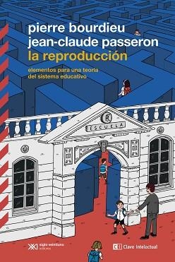 LA REPRODUCCIÓN | 9788412471694 | BOURDIEU,PIERRE/PASSERON,JEAN-CLAUDE | Libreria Geli - Librería Online de Girona - Comprar libros en catalán y castellano
