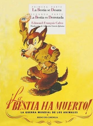 LA BESTIA HA MUERTO.LA GUERRA MUNDIAL DE LOS ANIMALES | 9788418141973 | CALVO,EDMOND-FRANÇOIS | Libreria Geli - Librería Online de Girona - Comprar libros en catalán y castellano