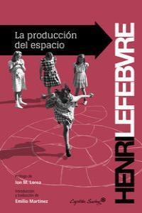 LA PRODUCCIÓN DEL ESPACIO | 9788494169052 | LEFEBVRE,HENRI | Libreria Geli - Librería Online de Girona - Comprar libros en catalán y castellano