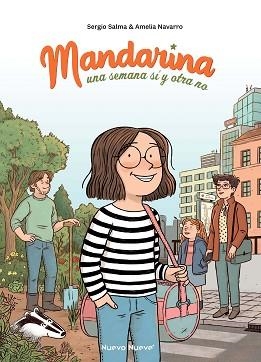 UNA SEMANA SÍ Y OTRA NO.MANDARINA-1 | 9788419148032 | NAVARRO,AMELIA/SALMA,SERGIO | Llibreria Geli - Llibreria Online de Girona - Comprar llibres en català i castellà