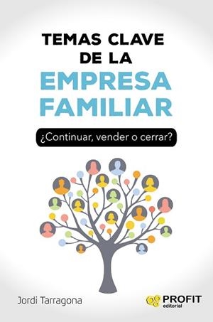 TEMAS CLAVE DE LA EMPRESA FAMILIAR | 9788417209834 | TARRAGONA COROMINA, JORDI | Llibreria Geli - Llibreria Online de Girona - Comprar llibres en català i castellà