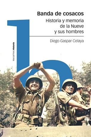 BANDA DE COSACOS.HISTORIA Y MEMORIA DE LA NUEVE Y SUS HOMBRES | 9788416662302 | GASPAR CELAYA,DIEGO | Libreria Geli - Librería Online de Girona - Comprar libros en catalán y castellano