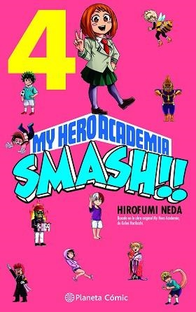 MY HERO ACADEMIA SMASH Nº 04/05 | 9788491747307 | HORIKOSHI,KOHEI/NEDA,HIROFUMI | Libreria Geli - Librería Online de Girona - Comprar libros en catalán y castellano