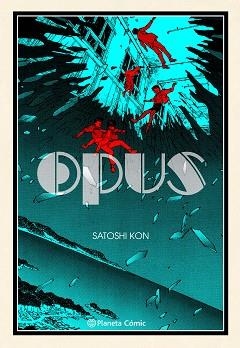 OPUS Nº 02/02 (NE) | 9788411123068 | KON,SATOSHI | Llibreria Geli - Llibreria Online de Girona - Comprar llibres en català i castellà