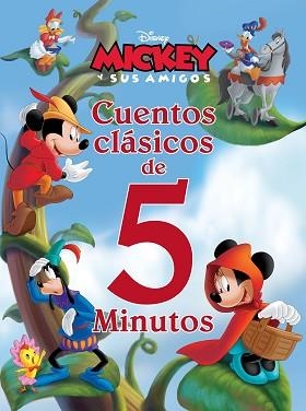 MICKEY Y SUS AMIGOS.CUENTOS CLÁSICOS DE 5 MINUTOS | 9788418939693 | DISNEY | Libreria Geli - Librería Online de Girona - Comprar libros en catalán y castellano