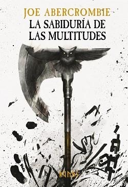 LA SABIDURÍA DE LAS MULTITUDES | 9788413627304 | ABERCROMBIE,JOE | Libreria Geli - Librería Online de Girona - Comprar libros en catalán y castellano