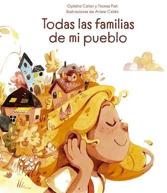 TODAS LAS FAMILIAS DE MI PUEBLO | 9788491455677 | CELIER,OPHÉLIE/PIET,THOMAS | Libreria Geli - Librería Online de Girona - Comprar libros en catalán y castellano