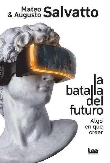 LA BATALLA DEL FUTURO | 9788411310239 | SALVATTO,AUGUSTO/SALVATTO,MATEO | Libreria Geli - Librería Online de Girona - Comprar libros en catalán y castellano