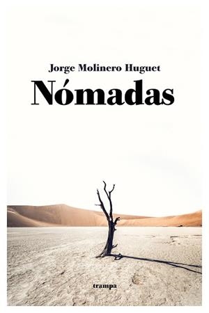NÓMADAS | 9788418469121 | MOLINERO HUGUET,JORGE | Libreria Geli - Librería Online de Girona - Comprar libros en catalán y castellano
