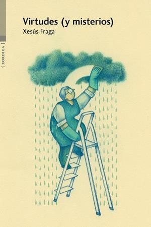 VIRTUDES (Y MISTERIOS) | 9788416461356 | FRAGA,XESÚS | Llibreria Geli - Llibreria Online de Girona - Comprar llibres en català i castellà