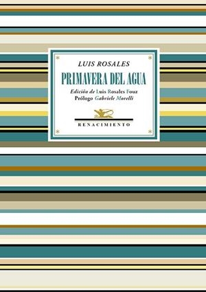 PRIMAVERA DEL AGUA.ANTOLOGÍA POÉTICA | 9788419231260 | ROSALES,LUIS | Libreria Geli - Librería Online de Girona - Comprar libros en catalán y castellano