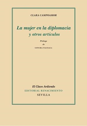 LA MUJER EN LA DIPLOMACIA Y OTROS ARTÍCULOS | 9788416981243 | CAMPOAMOR,CLARA | Libreria Geli - Librería Online de Girona - Comprar libros en catalán y castellano