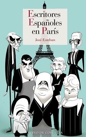 ESCRITORES ESPAÑOLES EN PARÍS | 9788418141980 | ESTEBAN,JOSÉ | Libreria Geli - Librería Online de Girona - Comprar libros en catalán y castellano