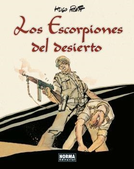 LOS ESCORPIONES DEL DESIERTO. EDICIÓN INTEGRAL | 9788467951110 | PRATT,HUGO | Libreria Geli - Librería Online de Girona - Comprar libros en catalán y castellano