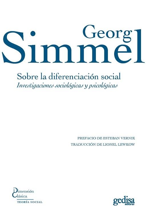 SOBRE LA DIFERENCIACIÓN SOCIAL.INVESTIGACIONES SOCIOLÓGICAS Y PSICOLÓGICAS | 9788497849807 | SIMMEL,GEORG | Libreria Geli - Librería Online de Girona - Comprar libros en catalán y castellano