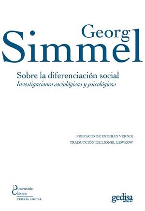 SOBRE LA DIFERENCIACIÓN SOCIAL.INVESTIGACIONES SOCIOLÓGICAS Y PSICOLÓGICAS | 9788497849807 | SIMMEL,GEORG | Llibreria Geli - Llibreria Online de Girona - Comprar llibres en català i castellà