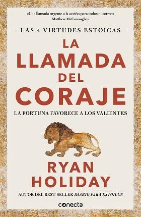 LA LLAMADA DEL CORAJE.LAS 4 VIRTUDES ESTOICAS | 9788416883974 | HOLIDAY,RYAN | Libreria Geli - Librería Online de Girona - Comprar libros en catalán y castellano