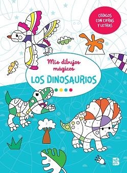 MIS DIBUJOS MAGICOS.DINOSAURIOS | 9789403227795 | BALLON | Libreria Geli - Librería Online de Girona - Comprar libros en catalán y castellano