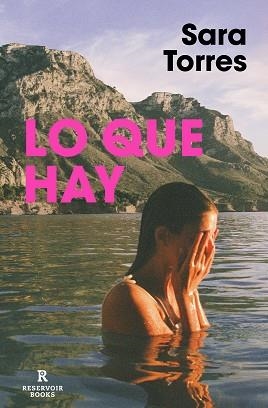 LO QUE HAY | 9788417910969 | TORRES,SARA | Libreria Geli - Librería Online de Girona - Comprar libros en catalán y castellano