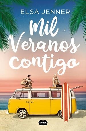 MIL VERANOS CONTIGO | 9788491297147 | JENNER,ELSA | Libreria Geli - Librería Online de Girona - Comprar libros en catalán y castellano