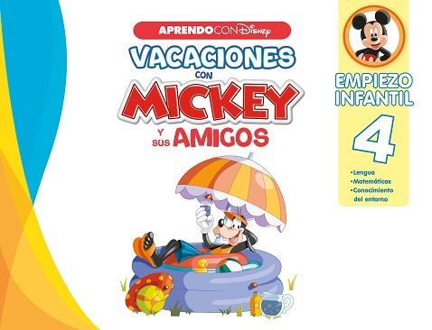 VACACIONES CON MICKEY Y SUS AMIGOS.EMPIEZO INFANTIL 4 | 9788418039539 | DISNEY | Libreria Geli - Librería Online de Girona - Comprar libros en catalán y castellano