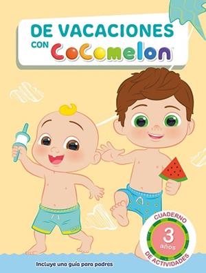 DE VACACIONES CON COCOMELON.CUADERNO DE ACTIVIDADES (3 AÑOS) | 9788448861070 | V.V.A.A. | Libreria Geli - Librería Online de Girona - Comprar libros en catalán y castellano