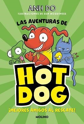 MEJORES AMIGOS AL RESCATE (LAS AVENTURAS DE HOTDOG 1) | 9788427225930 | DO,ANH | Libreria Geli - Librería Online de Girona - Comprar libros en catalán y castellano