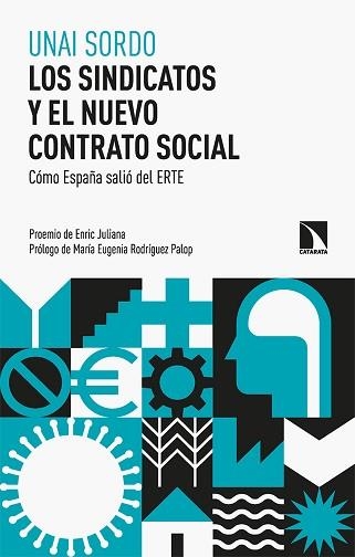LOS SINDICATOS Y EL NUEVO CONTRATO SOCIAL.CÓMO ESPAÑA SALIÓ DEL ERTE | 9788413524627 | SORDO,UNAI | Llibreria Geli - Llibreria Online de Girona - Comprar llibres en català i castellà