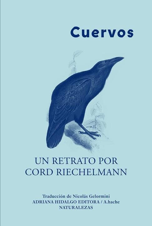 CUERVOS | 9788419208125 | RIECHELMANN,CORD | Libreria Geli - Librería Online de Girona - Comprar libros en catalán y castellano